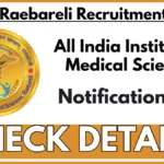 AIIMS Raebareli Recruitment 2025, Apply Now For Medical Officer Post