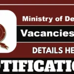 Ministry Of Defence Notification For Appointment Of Judicial Members In Armed Forces Tribunal