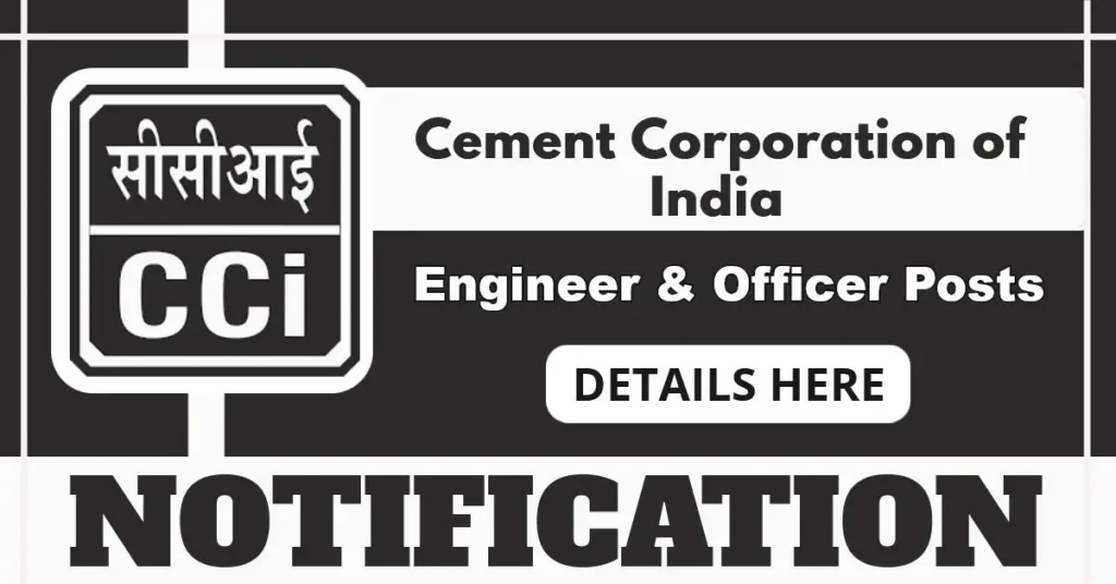 Cement Corporation Of India Hiring For 29 Engineer And Officer Posts On Fixed Term Basis, Apply By 12 July