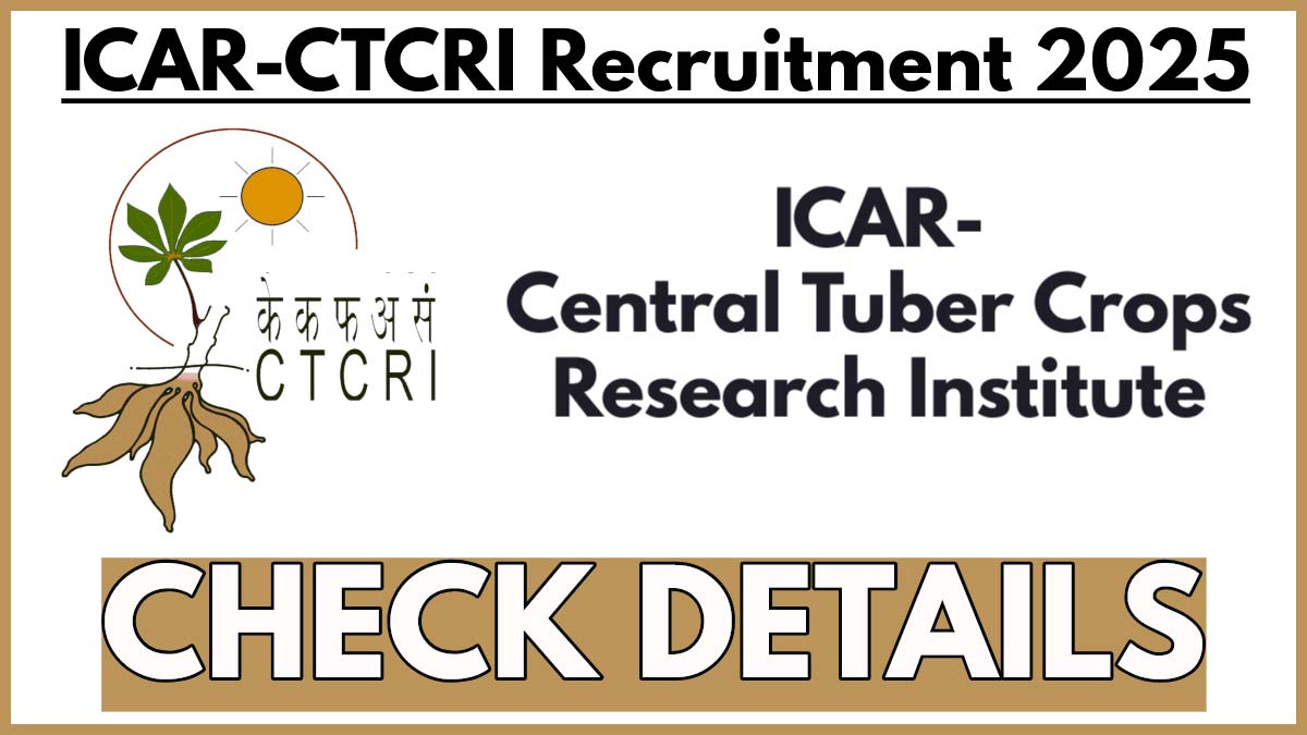 ICAR-CTCRI Recruitment 2025, Apply For Field/Lab Assistant Post