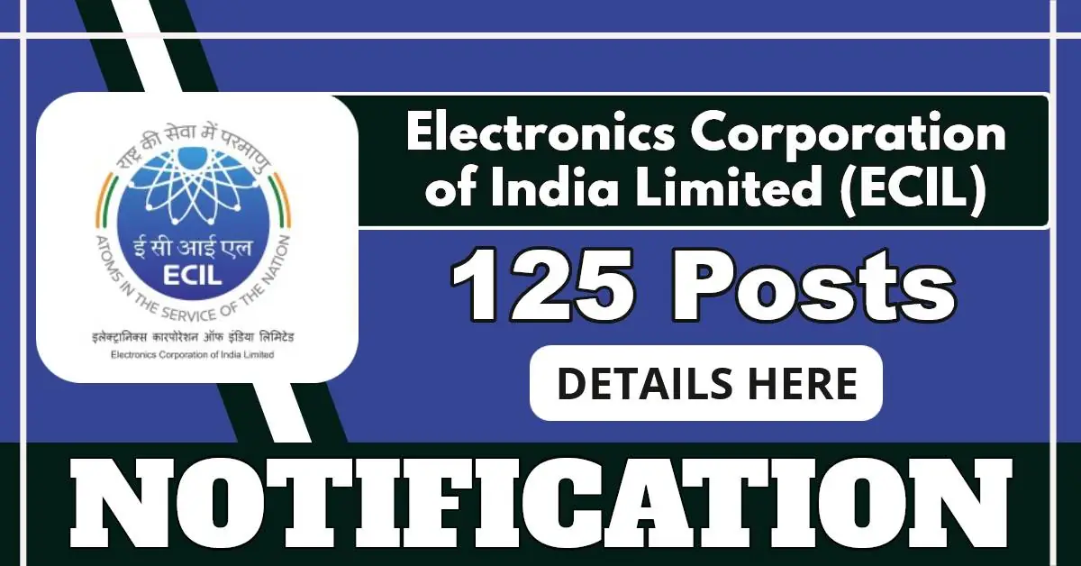 ECIL Senior Artisan Posts 2025 – Apply Online For 125 ITI-Based Vacancies