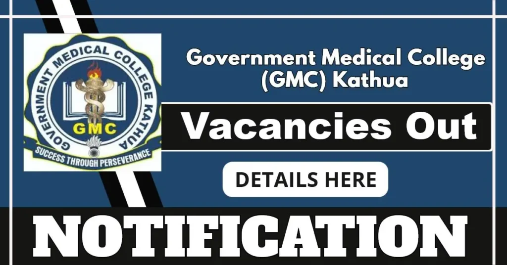 GMC Kathua MO Vacancy 2025 – Walk-in For Rs. 60,000 Per Month Posts