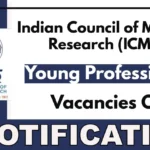 ICMR Young Professional Vacancy 2025 Notification Out, Apply By 30 June
