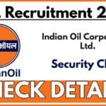 IOCL Security Chief Recruitment 2025, Apply Now
