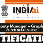 IndiaAI Hiring Deputy Manager (Graphics) On Contract Basis – Apply Online By 4 July