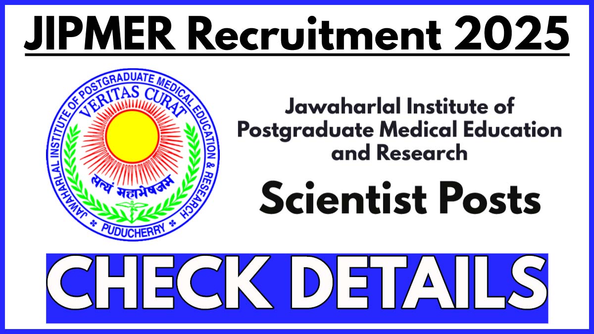 JIPMER Recruitment 2025, Apply For Scientist C (Medical) Post