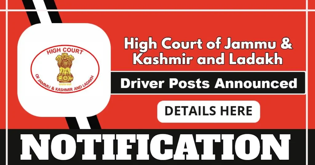 Jammu & Kashmir High Court Hiring Drivers – 13 District Cadre Posts, Apply Online Now