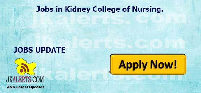 Kidney College of Nursing Jobs.