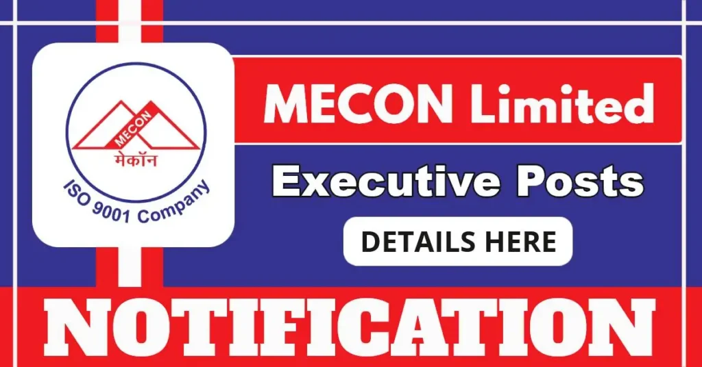 MECON Executive Posts Notification PDF, Apply Online By 3 August