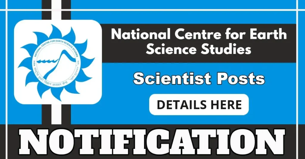 NCESS Invites Applications For Scientist Posts, Apply Online By 21 July