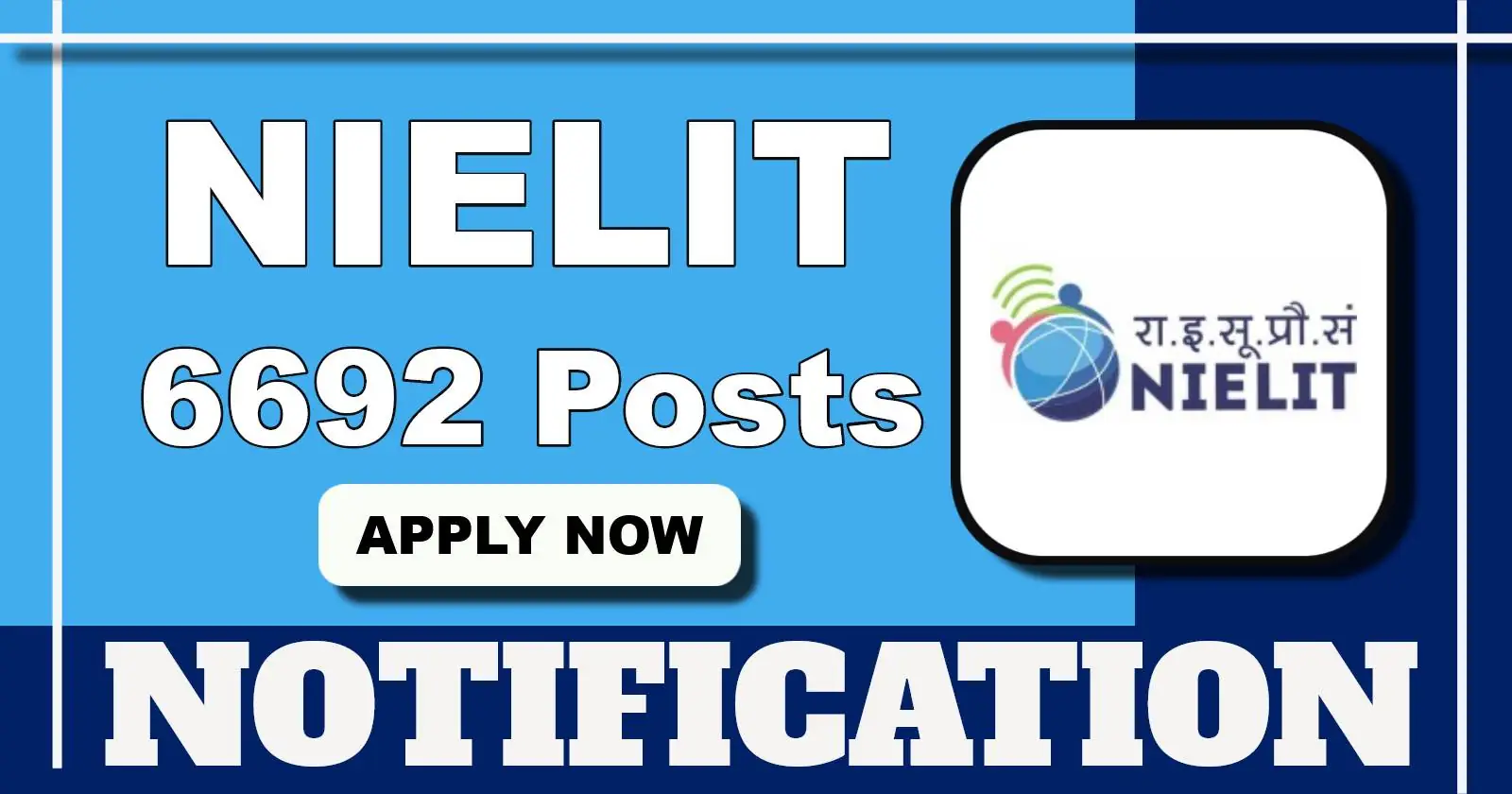 NIELIT Notification 2025 Out For 6692 Aaya, Counsellor, Manager & Other Posts In Shimla