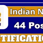 Indian Navy Opens Applications For 10+2 B.Tech Cadet Entry Scheme 2025 For 44 Permanent Commission Posts