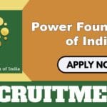 Power Foundation Of India Announces Vacancies For Analysts And Associate – Apply By 15 April 2025