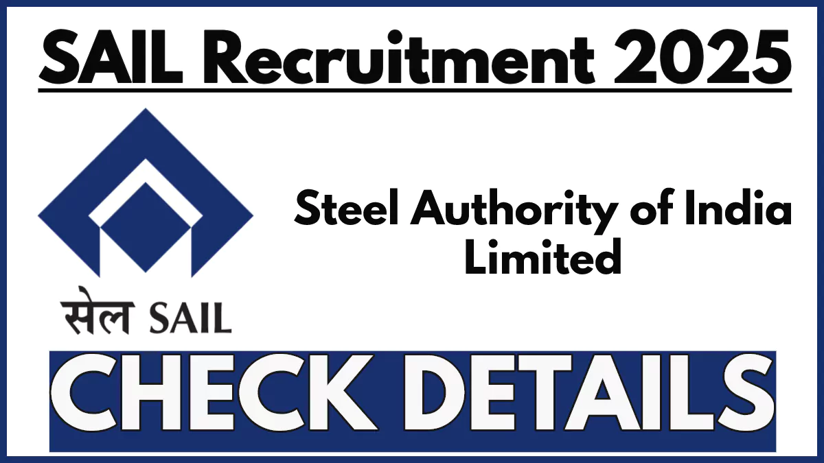SAIL Director-in-Charge Vacancy Out, Check Eligibility And Official Notification Here