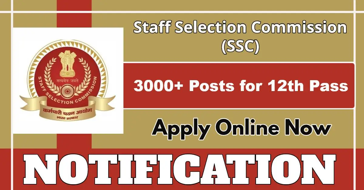 SSC CHSL 2025 Notification Out For 3131 Posts Of LDC, JSA And Data Entry Operator (12th Pass Jobs)