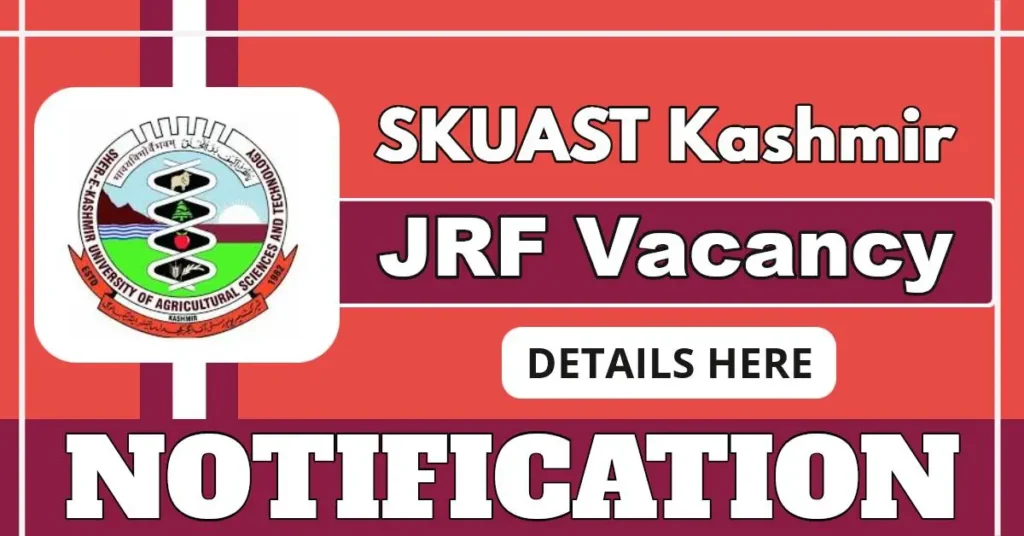 SKUAST Kashmir Junior Research Fellow Vacancy Announced At CAIML For ANRF Funded Project