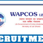 WAPCOS Recruitment 2025 Notification Out For Field Engineer And Team Leader Posts