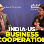 USIBC’s Atul Keshap On Strengthening The U.S.-India Business Ties Ahead Of Landmark Trade Deal