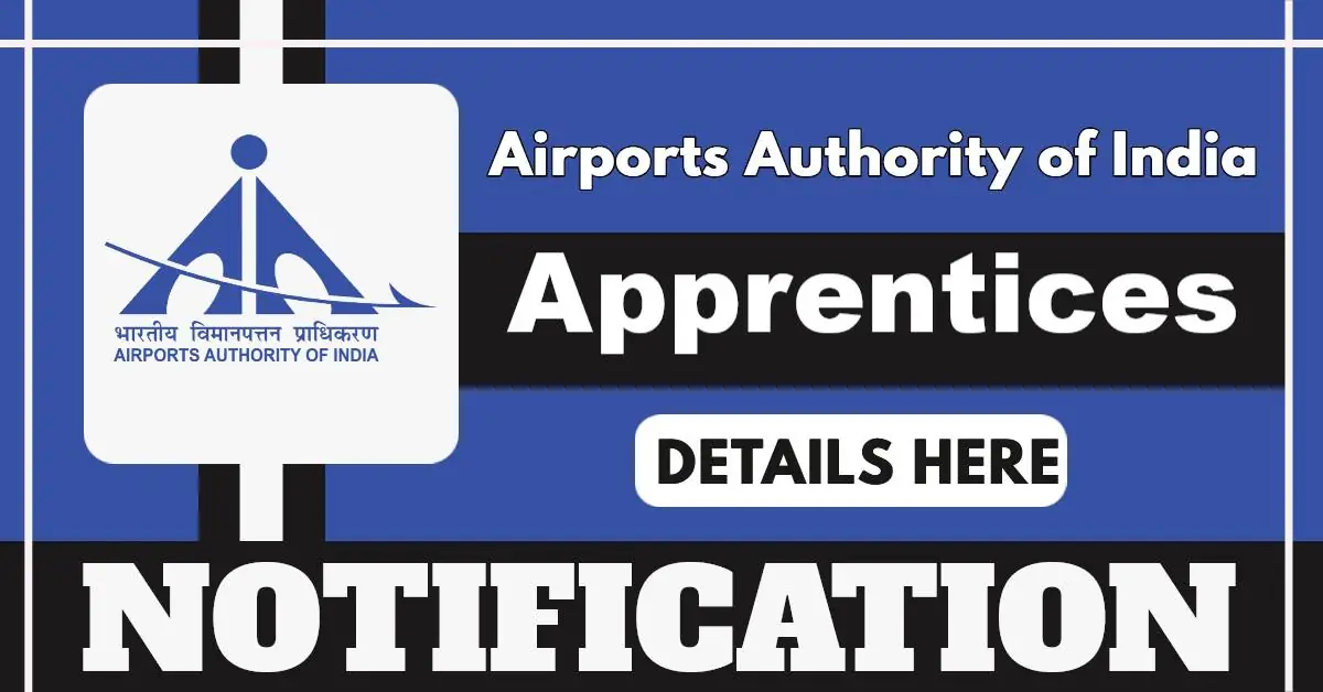 Airports Authority Of India Apprentice Notification 2025 Out For 34 Posts, Apply By 30 July