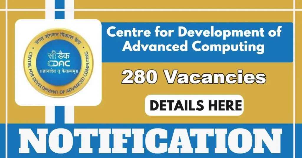 C-DAC Bengaluru Opens Applications For 280 Technical Positions Across India
