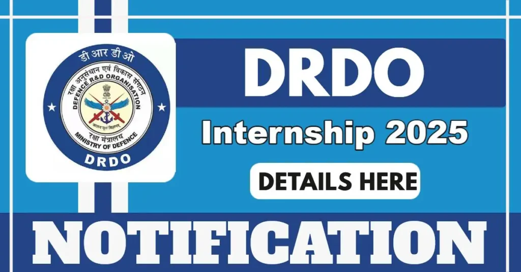 DRDO SAG Paid Internship 2025 For Engineering & Science Students – Apply By 13 July