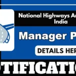 NHAI Manager Vacancies Notification Out, Apply Online Till 4 August